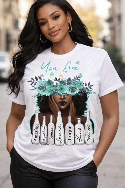 You Are – Inspirational Affirmation T-Shirt